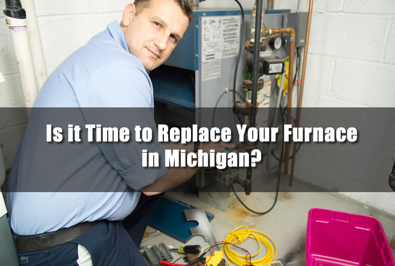 Is it Time to Replace Your Furnace in Michigan