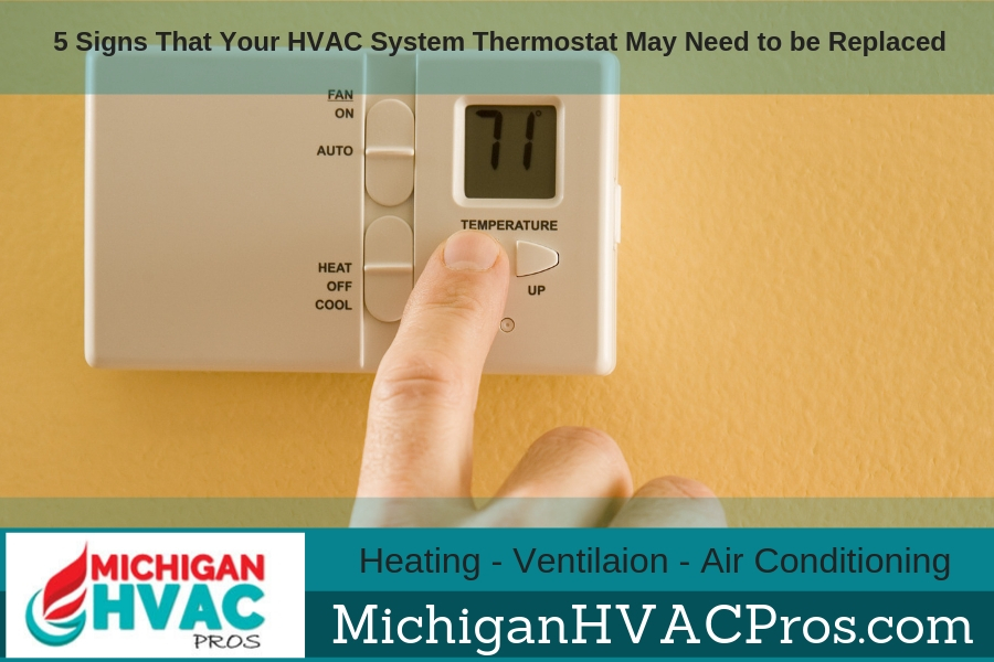 5 Signs That Your HVAC System Thermostat May Need to be Replaced
