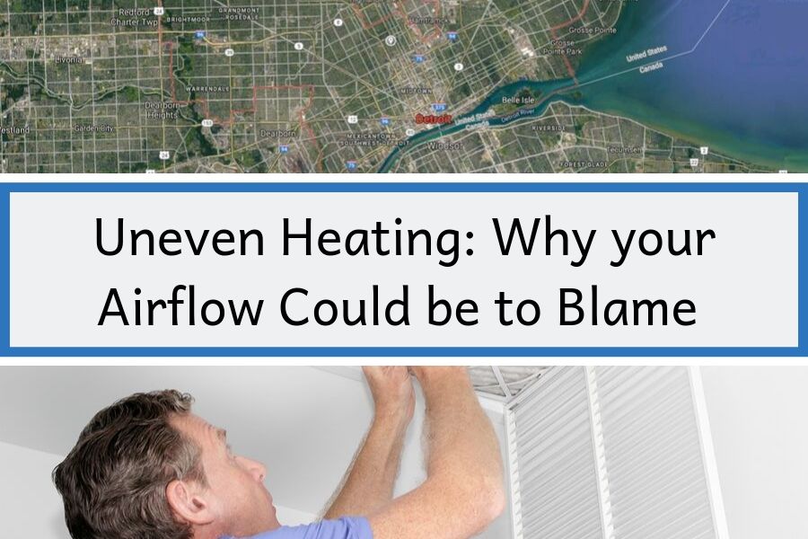 Uneven Heating: Why your Airflow Could be to Blame 